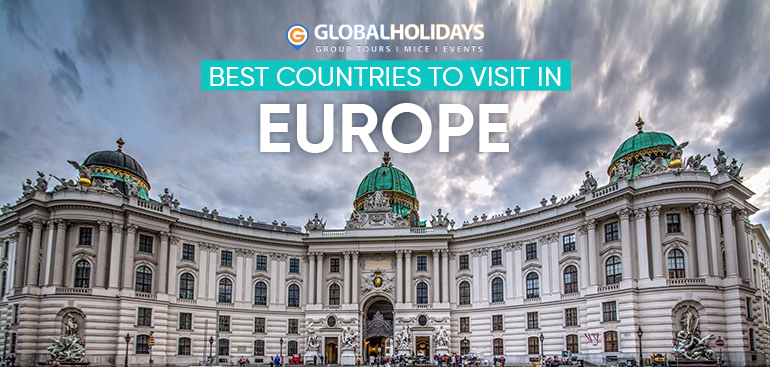 Best Countries to Visit in Europe